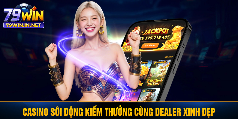 Casino sôi động kiếm thưởng cùng dealer xinh đẹp Casino sôi động kiếm thưởng cùng dealer xinh đẹp