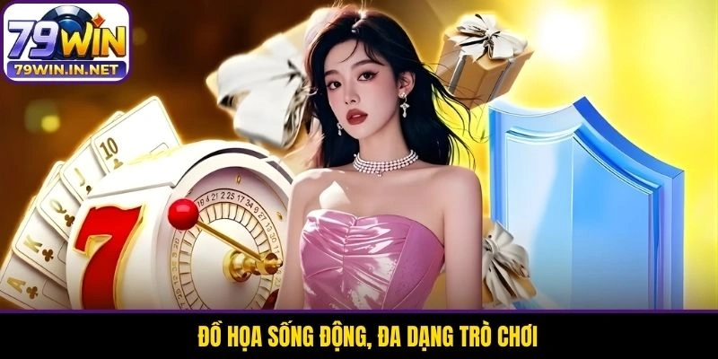 Đồ họa sống động, đa dạng trò chơi Đồ họa sống động, đa dạng trò chơi
